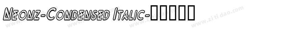 Neonz-Condensed Italic字体转换